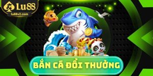 Bắn cá đổi thưởng