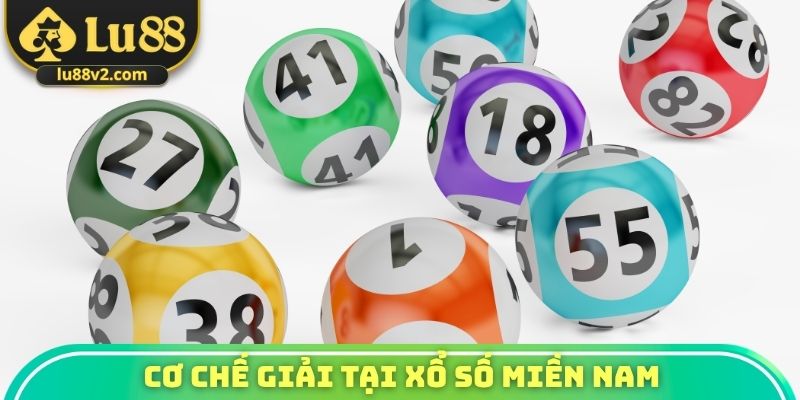 Cơ chế giải tại xổ số miền Nam