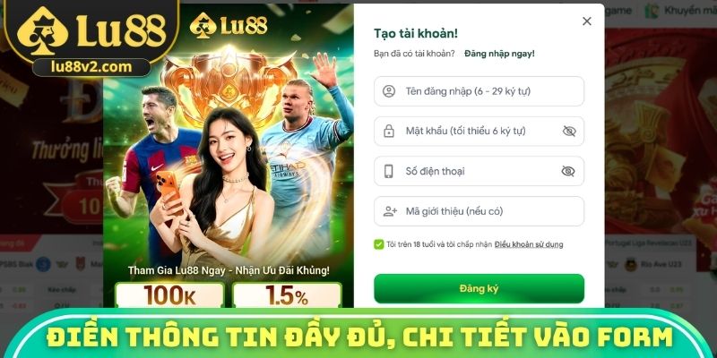 Điền thông tin đầy đủ, chi tiết vào form