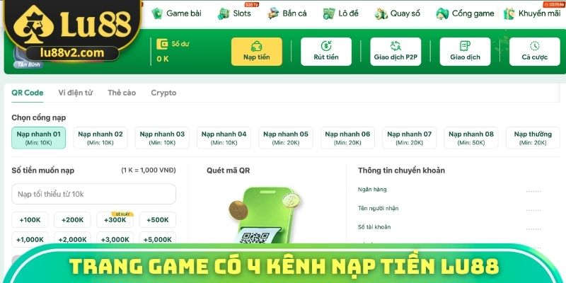 Hiện trang game phát triển 4 kênh nạp tiền Lu88