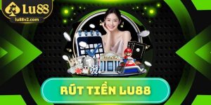 rút tiền Lu88